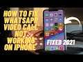 How to Fix Whatsapp video call not working on iphone 2021