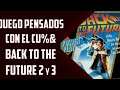 Juegos pensados con el CU%& - Back to the future 2 y 3 NES