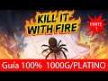 Kill It With Fire - Guía 100% [ Logros / Platino ] Parte 1