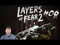 Layers of Fear 2 | Die Reise durch unendliche Weiten - A Gsicht im Weltall | #06