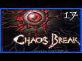 Let's Play Chaos Break (Blind / German) part 17