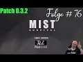 Mist Survival #76: Patch 0.3.2