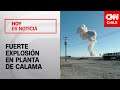 Reportan fuerte explosión en planta Enaex en Calama