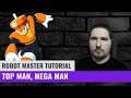 Robot Master Tutorial - Top Man (No Damage, Mega Man)