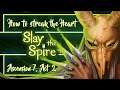Slay the Spire Ladder Streak (ft. sneakyteak) | Ascension 7, Act 2