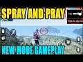 SPRAY AND PRAY NEW MODE GAME PLAY | NEW UPDATE REVIEW | AK PERMANENT | TELUGU GAMING ZONE