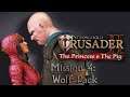 Stronghold Crusader 2 - Skirmish Trails The Princess & The Pig, Mission 4: Wolf Pack