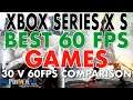 Xbox Series X | S 60FPS VS 30 FPS Best Games Performance | FPS Boost & Backwards Compatible