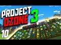 010: "We're FARMERS! (Mystical Agriculture)" - Minecraft: Project Ozone 3