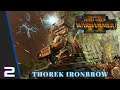 2: Thorek Ironbrow - Total War Warhammer 2