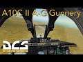 A10C II A-G Gunnery Basics | DCS World