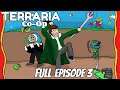 An Army Is Approaching!!! | Terraria Co-Op With Kalil Full Episode 3
