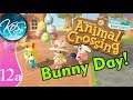 Animal Crossing - BUNNY DAY BOUNTIES - New Horizons Let's Play, Ep 12a