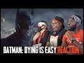 BATMAN: DYING IS EASY Reaction