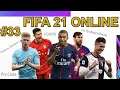 FIFA 21 Online Episode 33 w/Subscribers