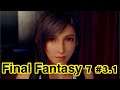 [Final Fantasy 7 Remake] 第三章 Part 2 最終幻想7 FF7 純分享 KitC