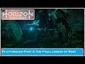 Horizon Zero Dawn™- Playthrough Pt 3: The Final Lesson of Rost