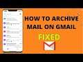 How To Archive Mail From Gmail App