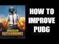 How To Change & Improve PUBG, My Thoughts & Ideas