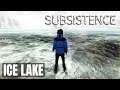ICE LAKE | Subsistence Gameplay | S6 40