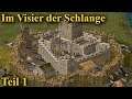 Im Visier der Schlange - Teil 1 | Stronghold - Community Content | Let's Play (German)