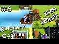 Kingdoms and Castles #6 หนทางแห่งพ่อค้า เราจะร่ำรวยๆๆ
