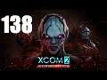 Let's Platinum XCOM 2 Campaign 4 - 138 - WotC Legend