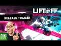 Liftoff: Drone Racing | Release Trailer