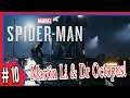 Marvel's Spider-Man | #10 Martin Li & Dr Octopus!