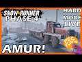 More Amur - SNOWRUNNER - HARD MODE - LIVE