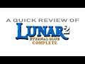 Quick Review: Lunar 2: Eternal Blue Complete (2000)