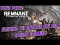 Remnant from the Ashes - Gameplay | Fighting The Unclean One and Corvus Roaming