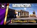 Satisfactory Update 3 Designs #6 PRIORITY SPLITTER AND OVERFLOW PROTECTION
