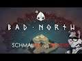 "Schmal" Review | Bad North (w/ Review Copy)