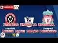 Sheffield United vs Liverpool | 2019-20 Premier League | Predictions FIFA 19
