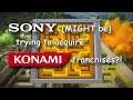 Sony (MIGHT be) trying to acquire Konami franchises?! News