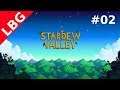 Stardew Valley Live - Casual Stream Part 2