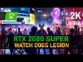 Watch Dogs: Legion | RTX 2080 SUPER | 2K, ULTRA, RTX ON, DLSS ON