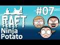 3 Idiots Play The Raft - 07 - Ninja Potato