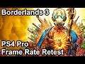 Borderlands 3 PS4 Pro Frame Rate Retest
