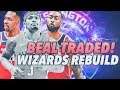 Bradley Beal Traded! #4 Pick In The Draft! Washington Wizards Rebuild | NBA 2K19