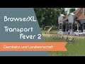 BrowserXL spielt - Transport Fever 2 (Season 2) - Eisenbahn und Landwirtschaft
