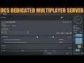 Explained: How To Host & Manage A Dedicated Multiplayer Server | DCS WORLD
