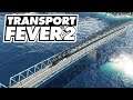 Express train replaces shipping! Transport Fever 2 (Part 5)