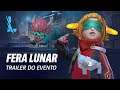 Fera Lunar | Trailer oficial do evento – League of Legends: Wild Rift