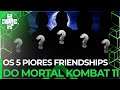 FICARAM FRAQUINHOS! OS 5 PIORES FRIENDSHIPS DO MORTAL KOMBAT 11 AFTERMATH
