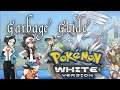 Garbage Guide To Pokemon White