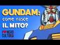 Gundam: come nasce il mito? - Nerd Cultura