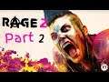 Let's Play! Rage 2 Part 2 (Xbox One X)