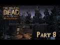 Lets Play: The Walking Dead: Season Two Part 8 A Moment Of Peace Before Storm